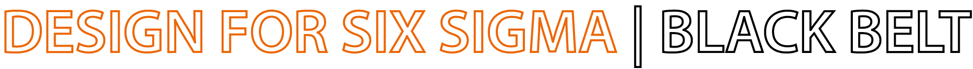 DESIGN FOR SIX SIGMA E-Learning
